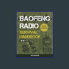 (<E.B.O.O.K.$) 📖 Baofeng Radio Survival Handbook: Essential Communication Skills to Stay Safe Duri