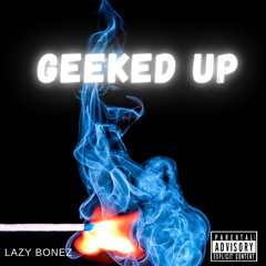Geekd up