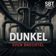 Sven Brechtel Dunkel.