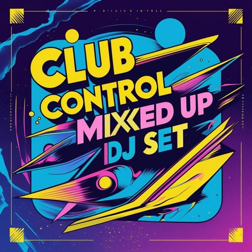 ClubControl Mixed UP Dj Set