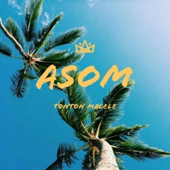 Asom - Tonton Malele