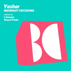 Yashar - Midnight Decisions