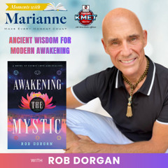 Awakening the Mystic with Rob Dorgan