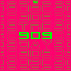 909 Day (Nine Zero Nine)