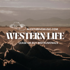 Western Life (Chris Stapleton Western Country Anthem)