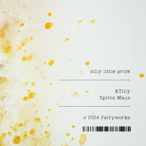 &Tilly x Spiros Maus - Silly Little Pride