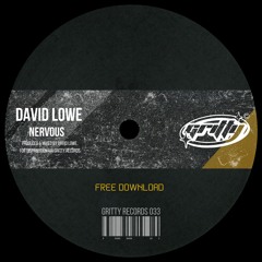 David Lowe - Nervous [GR033]