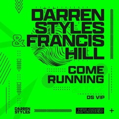 Darren Styles - Come Running (Stu Infinity Remix) FREE DL