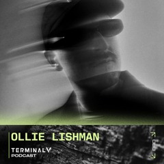 Terminal V Podcast 080 || Ollie Lishman