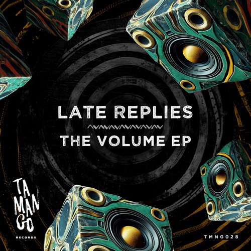 Late Replies - The Volume