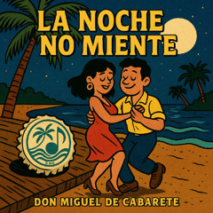La Noche No Miente