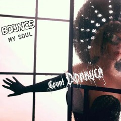 Bounce My Soul