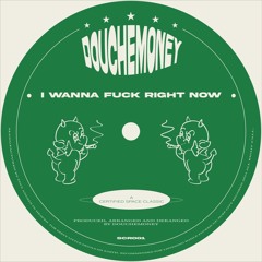 I WANNA FUCK RIGHT NOW