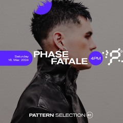 Phase Fatale - Selection 81 - 4 PM