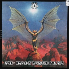 fabe - brand of sacrifice (r!sk vip)