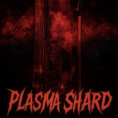 PLASMA SCHARD