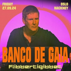 Banco de Gaia is Waiting: Warm-up set for Banco de Gaia's London album launch party