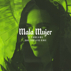 C. Tangana - Mala Mujer (Dani Cobo Afro Remix)
