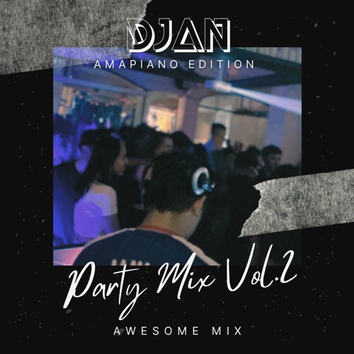 Stream Party Mix Vol 2 By Djan Listen Online For Free On Soundcloud