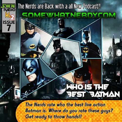 Who is the Best Batman? - Issue 7