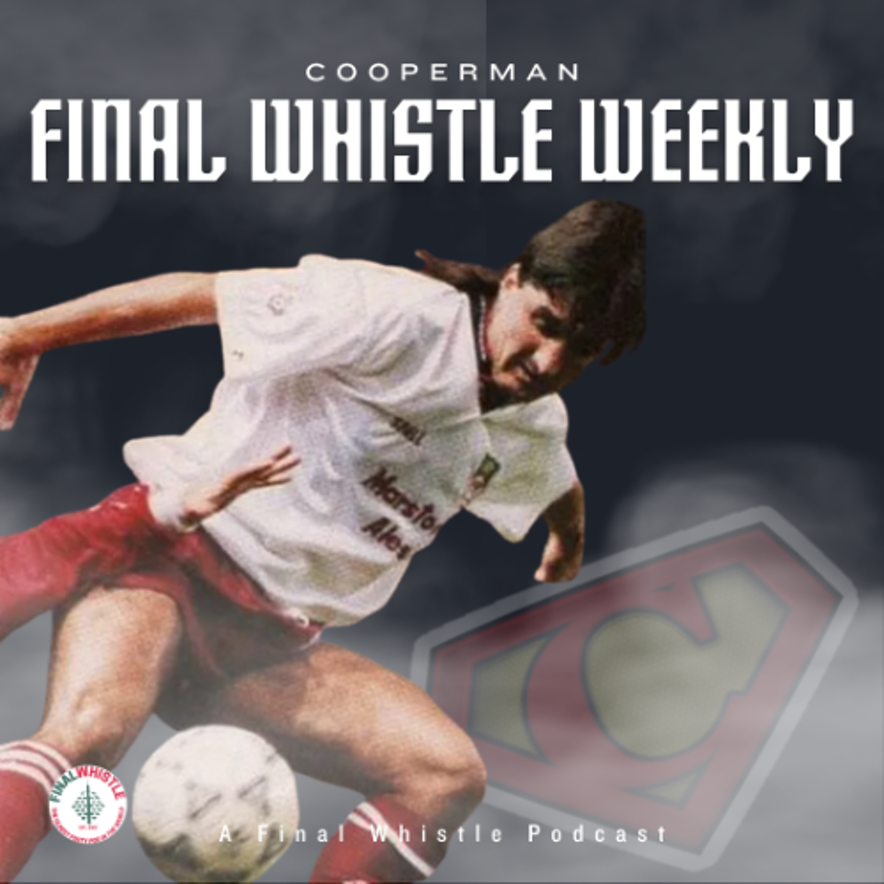 FINAL WHISTLE WEEKLY | Cooperman episode artwork