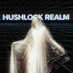 HUSHLOCK REALM. EP