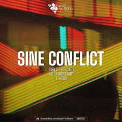 Sine Conflict - Turn Off The Lights