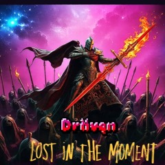 Lost In The Moment