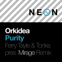 Purity (Ferry Tayle & Tonks present Mirage Remix)