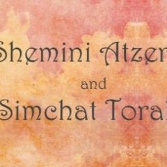 Shemini Atseret Simchat Torah 5781 Sermon
