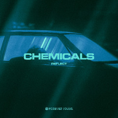 Reflect - Chemicals [Forever Young Recordings]