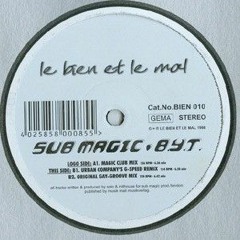 Sub Magic-B.Y.T(Magic club mix)