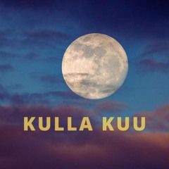 Kulla Kuu (autor Triinu Taul)
