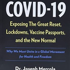 Free Download The Truth About COVID-19: Exposing The Great Reset. Lockdowns. Vaccine Passports. an