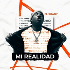 Shady - Mi Realidad