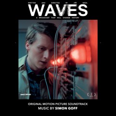 Simon Goff - Waves (VLNY) Original Motion Picture Soundtrack