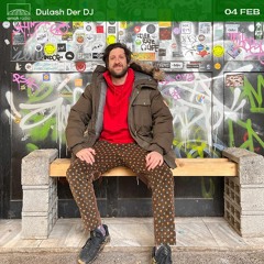 Dulash Der DJ (04.02.22)