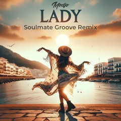 Modjo - Lady (Hear Me Tonight) (Soulmate Groove Remix) [FREE DOWNLOAD]