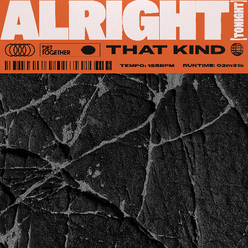 THAT KIND - Alright (Tonight)