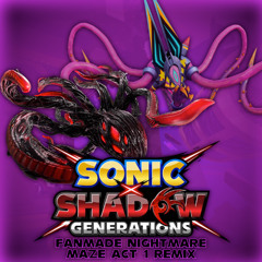 Sonic x Shadow Generations | Nightmare Maze: Act 1 (Fanmade Remix)