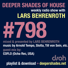 DSOH #798 Deeper Shades Of House w/ guest mix by COFLO