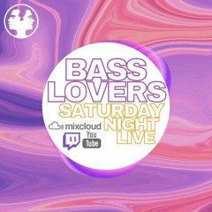 Drumagick Presents: Bass Lovers (Saturday Night Live) - 06 Mar 2021