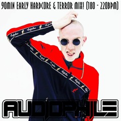 Early Hardcore & Gabber Mix! (180 to 220bpm) April 2021 - Audiophile's Audio Files 003