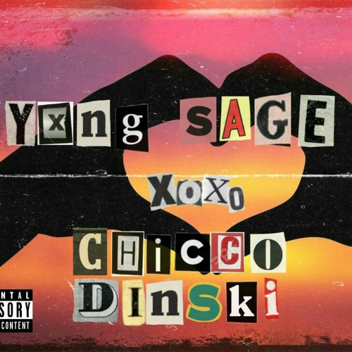 XOXO w/ ChiccoDinski