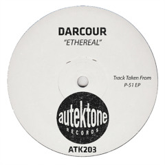 Darcour "Ethereal" (Original Mix) (Preview) (Taken from P-51 Ep) (Out 02/01/26)