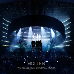 Spice Girls - Holler (We Need Five LipeHall Remix)