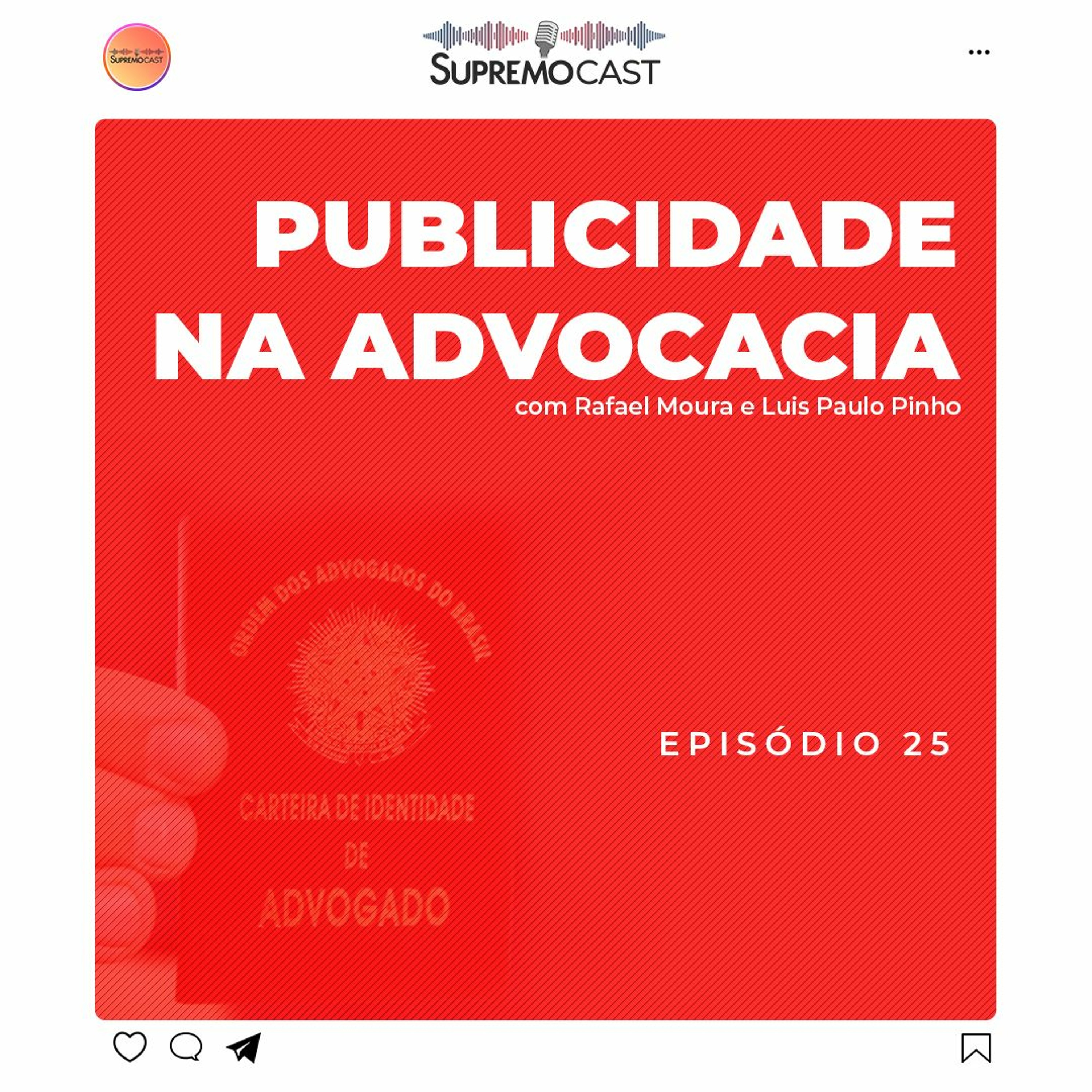 #26 - PUBLICIDADE NA ADVOCACIA