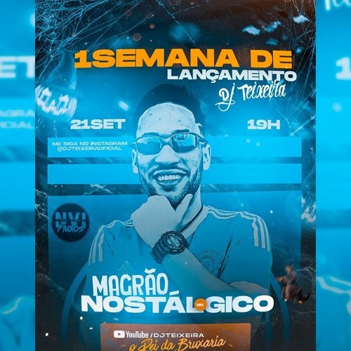 SET MAGRÃO NOSTÁLGICO (DJ Teixeira) ft. MC Tilbita, MC Poiaka, MC Novinho, MC Moikano e MC Dingo