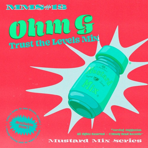 MMS #13: Ohm G - Trust The Levels Mix
