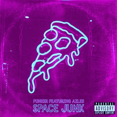 SPACE JUNK (ft. azles)